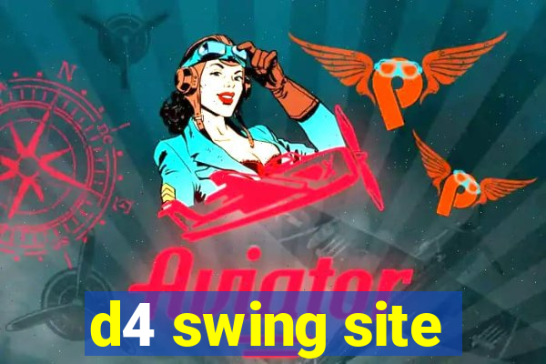 d4 swing site